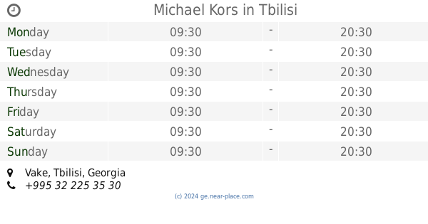 ? Michael Kors Tbilisi opening times, tel. +995 32 225 35 30